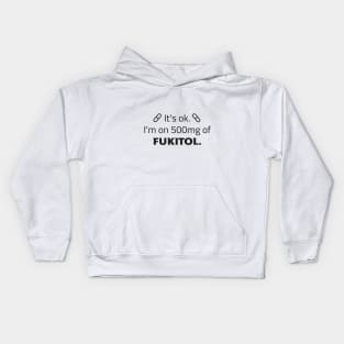 It's Ok 2 Kids Hoodie